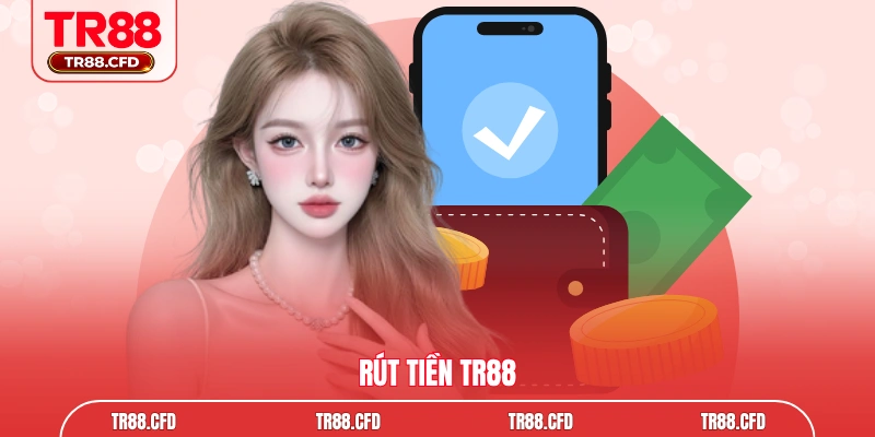 rút tiền TR88