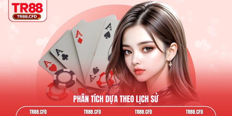 Phân tích dựa theo lịch sử