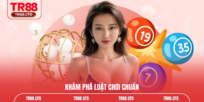 Khám phá luật chơi chuẩn