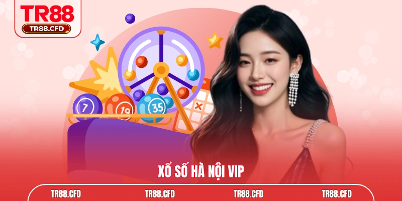 xổ số hà nội VIP