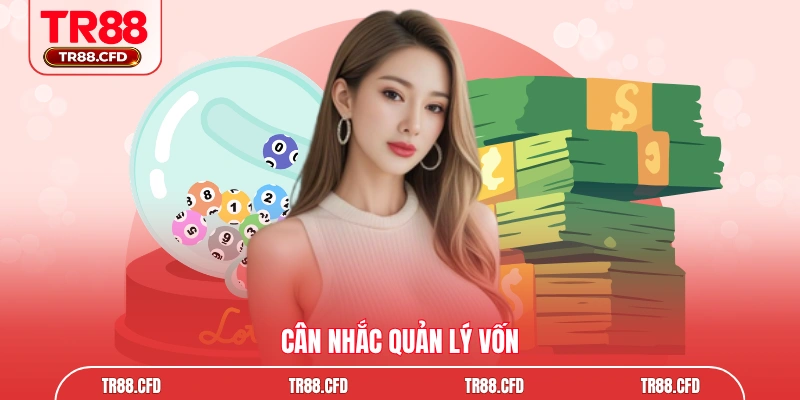 Cân nhắc quản lý vốn